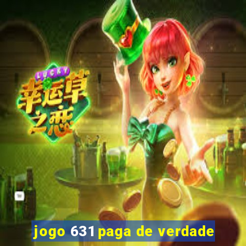 jogo 631 paga de verdade